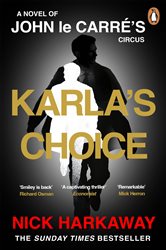 Book cover: Karla's Choice, by Nick Harkaway (preview)