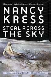 Book cover: Steal Across the Sky, by Nancy Kress (preview)