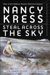 Book cover: Steal Across the Sky, by Nancy Kress (preview)