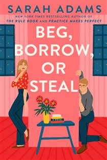 Book cover: Beg, Borrow, or Steal (Book 3 of Rome, Kentucky) by Sarah Adams (preview)