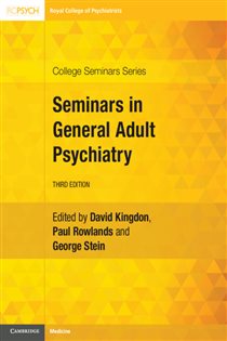 Book cover: Seminars in General Adult Psychiatry, edited by David Kingdon (preview)