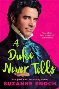 Book cover: A Duke Never Tells, by Suzanne Enoch (preview)