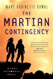 Book cover: The Martian Contingency (Book 4 of Lady Astronaut) by Mary Robinette Kowal (preview)
