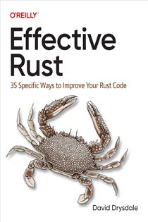 Book cover: Effective Rust, by David Drysdale (preview)