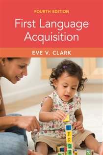 Book cover: First Language Acquisition, by Eve V. Clark (preview)