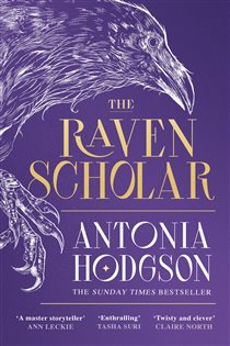 Book cover: The Raven Scholar, by Antonia Hodgson (preview)