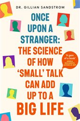 Book cover: Once Upon a Stranger, by Dr Gillian Sandstrom (preview)
