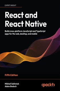 Book cover: React and React Native, by Mikhail Sakhniuk (preview)