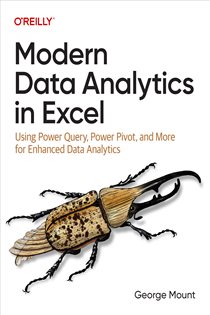 Book cover: Modern Data Analytics in Excel, by George Mount (preview)