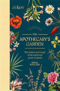 Book cover: The Apothecary's Garden, by Kew, Royal Botanic Gardens, (preview)