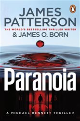Book cover: Paranoia (Book 17 of Michael Bennett) by James Patterson (preview)