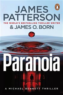 Book cover: Paranoia (Book 17 of Michael Bennett) by James Patterson (preview)
