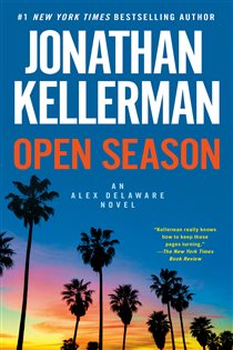 Book cover: Open Season (Book 40 of Alex Delaware) by Jonathan Kellerman (preview)