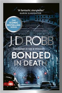 Book cover: Bonded in Death: An Eve Dallas thriller (In Death 60) (Book 60 of In Death) by J. D. Robb (preview)