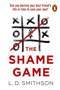 Book cover: The Shame Game, by L. D. Smithson (preview)