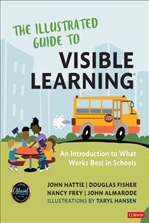 Book cover: The Illustrated Guide to Visible Learning, by John Hattie (preview)