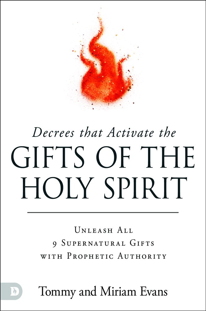 Decrees That Activate the Gifts of the Holy Spirit