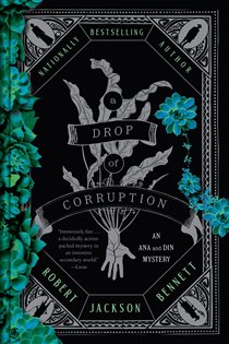 Book cover: A Drop of Corruption (Book 2 of Shadow of the Leviathan) by Robert Jackson Bennett (preview)