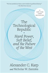 Book cover: The Technological Republic, by Alexander C. Karp (preview)