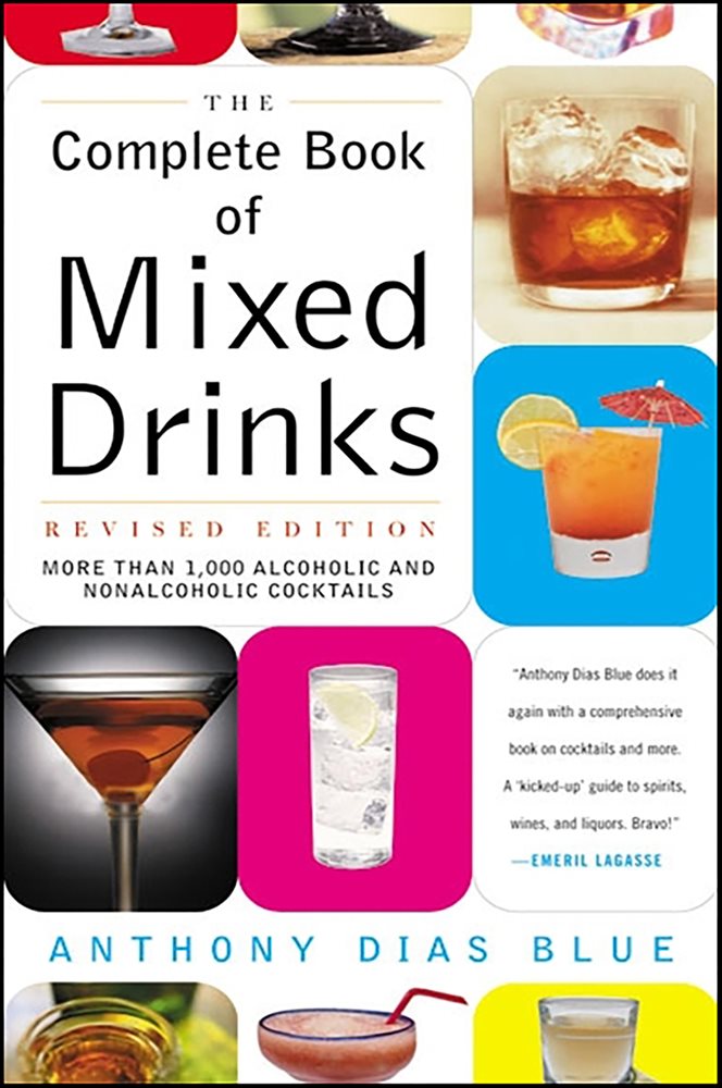 The Complete Book of Mixed Drinks by Anthony Dias Blue (ebook)