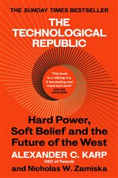 Book cover: The Technological Republic, by Alexander C. Karp (preview)