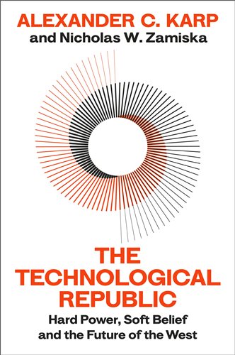 The Technological Republic by Alexander C. Karp (ebook)