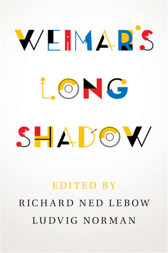 Weimar's Long Shadow by Richard Ned Lebow (ebook)