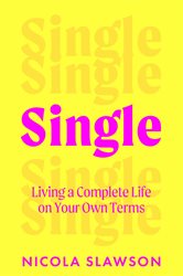 Book cover: Single, by Nicola Slawson (preview)