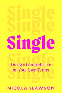 Book cover: Single, by Nicola Slawson (preview)