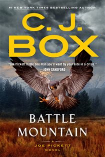 Book cover: Battle Mountain (Book 25 of A Joe Pickett Novel) by C.J. Box (preview)