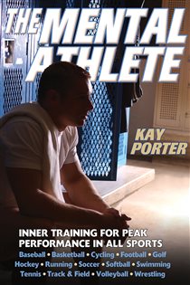Book cover: The Mental Athlete, by Kay M. Porter (preview)