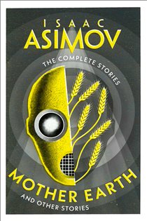 Book cover: Mother Earth, by Isaac Asimov (preview)