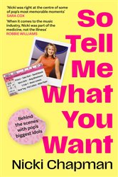 Book cover: So Tell Me What You Want, by Nicki Chapman (preview)