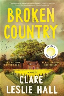 Book cover: Broken Country (Reese's Book Club), by Clare Leslie Hall (preview)