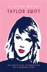 Book cover: A Little Bit of Taylor Swift, by Summersdale Publishers (preview)