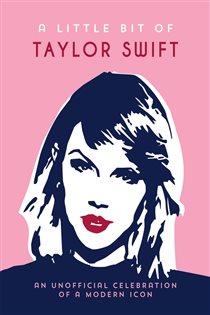 Book cover: A Little Bit of Taylor Swift, by Summersdale Publishers (preview)