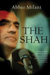 Book cover: The Shah, by Abbas Milani (preview)