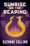 Sunrise on the Reaping (A Hunger Games Novel)