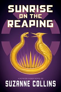 Book cover: Sunrise on the Reaping (The Hunger Games), by Suzanne Collins (preview)