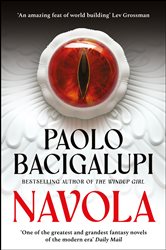 Book cover: Navola, by Paolo Bacigalupi (preview)