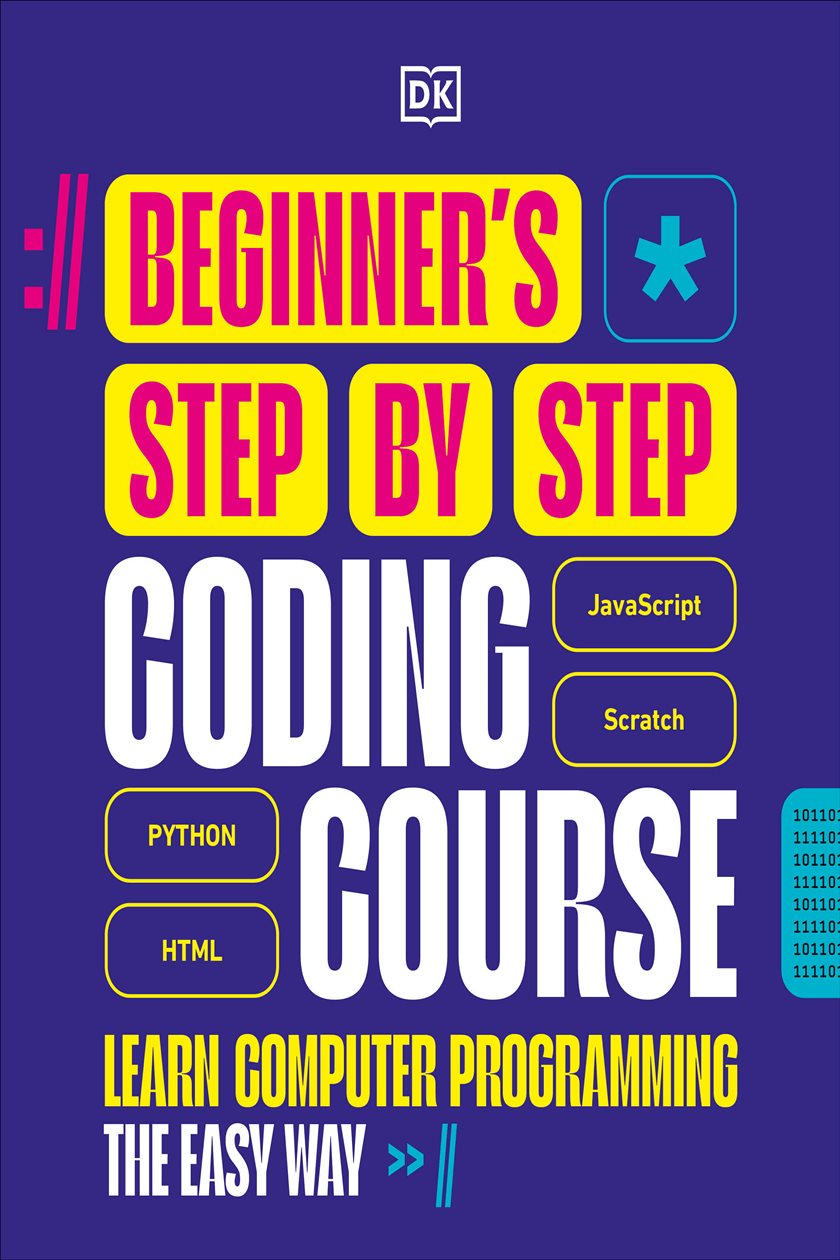 Beginner's Step-by-Step Coding Course by DK (ebook)