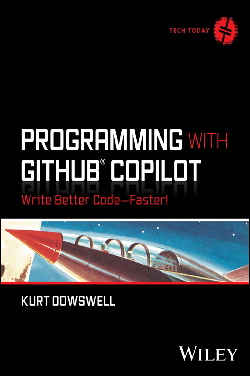 Programming with GitHub Copilot by Kurt Dowswell (ebook)