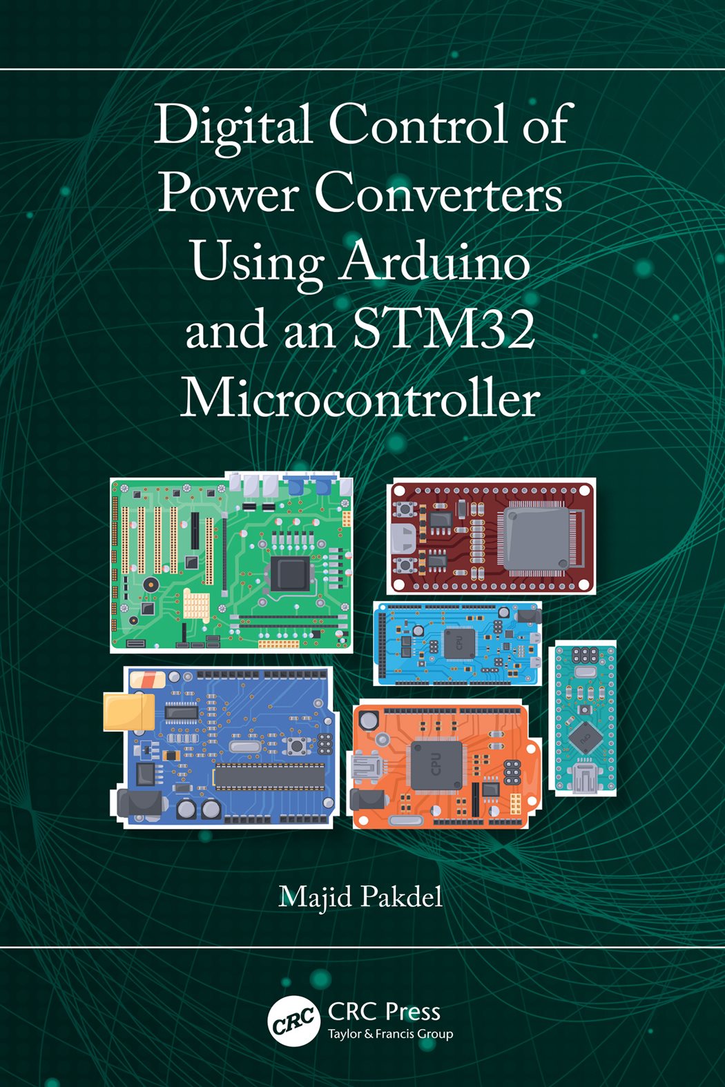 Digital Control of Power Converters Using Arduino and an STM32 ...