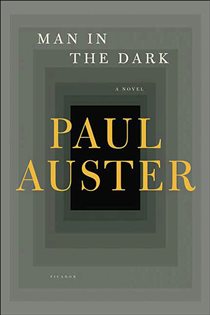 Book cover: Man in the Dark, by Paul Auster (preview)