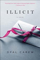 Book cover: Illicit, by Opal Carew (preview)