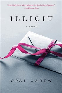 Book cover: Illicit, by Opal Carew (preview)