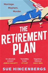 Book cover: The Retirement Plan, by Sue Hincenbergs (preview)