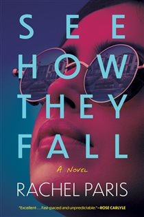 Book cover: See How They Fall, by Rachel Paris (preview)