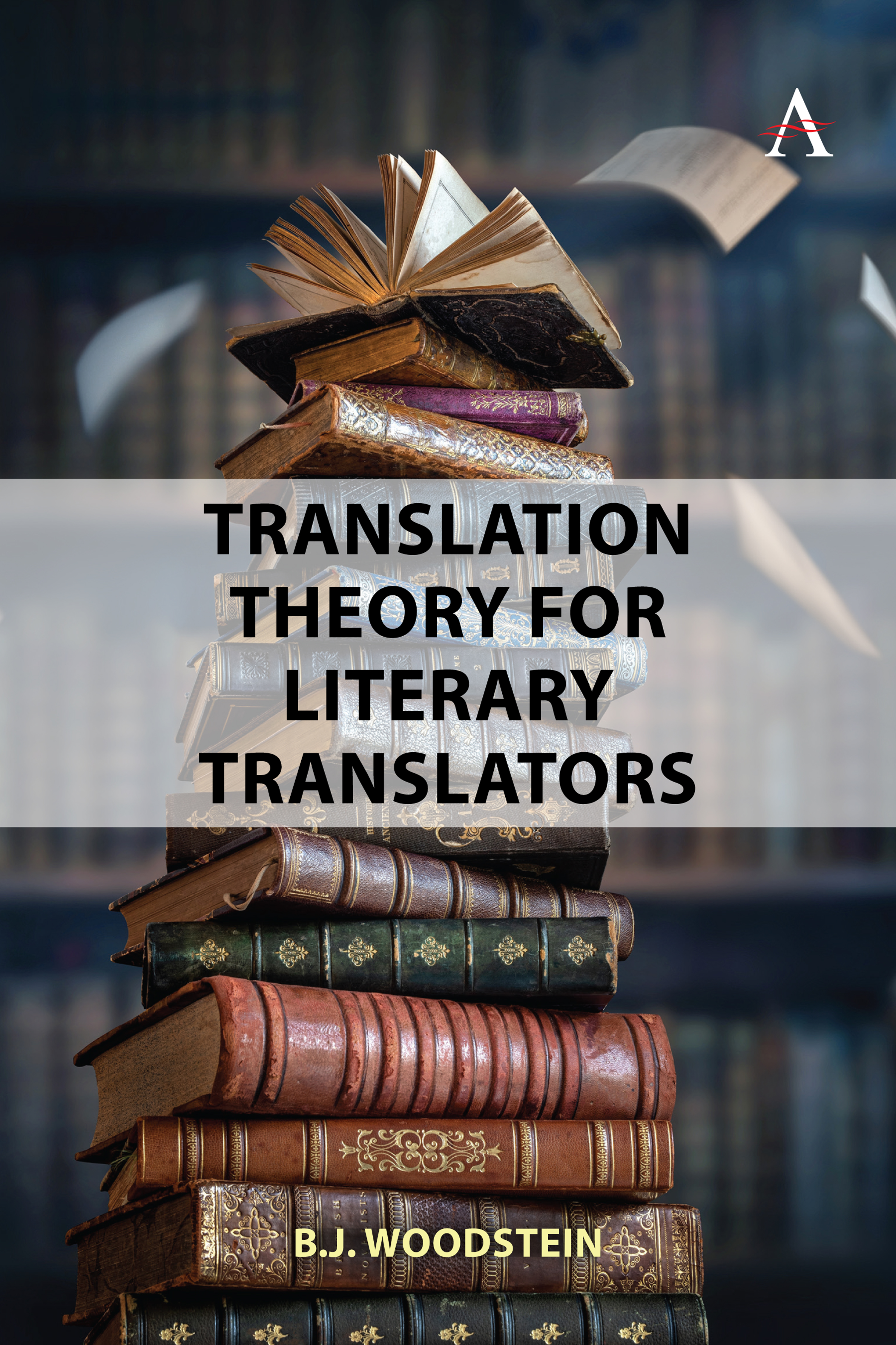 Translation Theory For Literary Translators