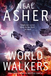 Book cover: World Walkers, by Neal Asher (preview)